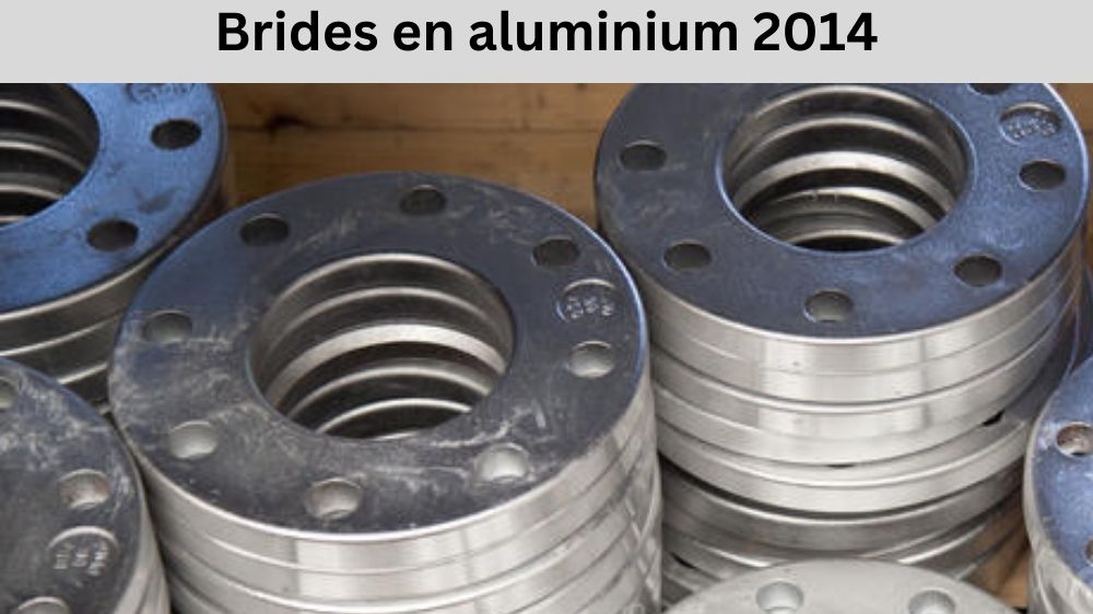 Brides en aluminium 2014
