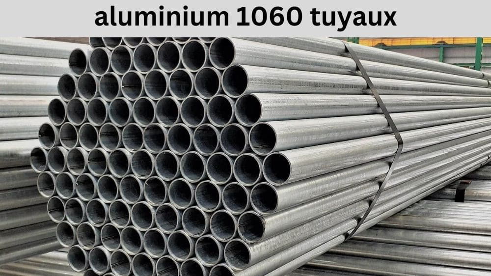 aluminium 1060 tuyaux