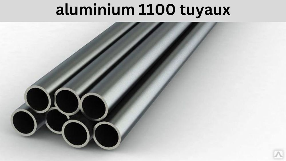 aluminium 1100 tuyaux
