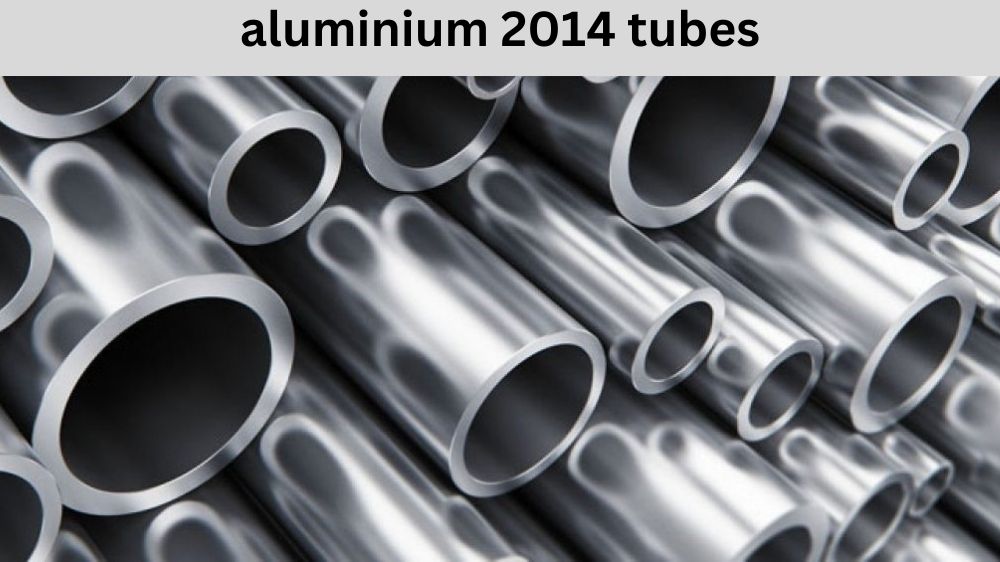 aluminium 2014 tubes