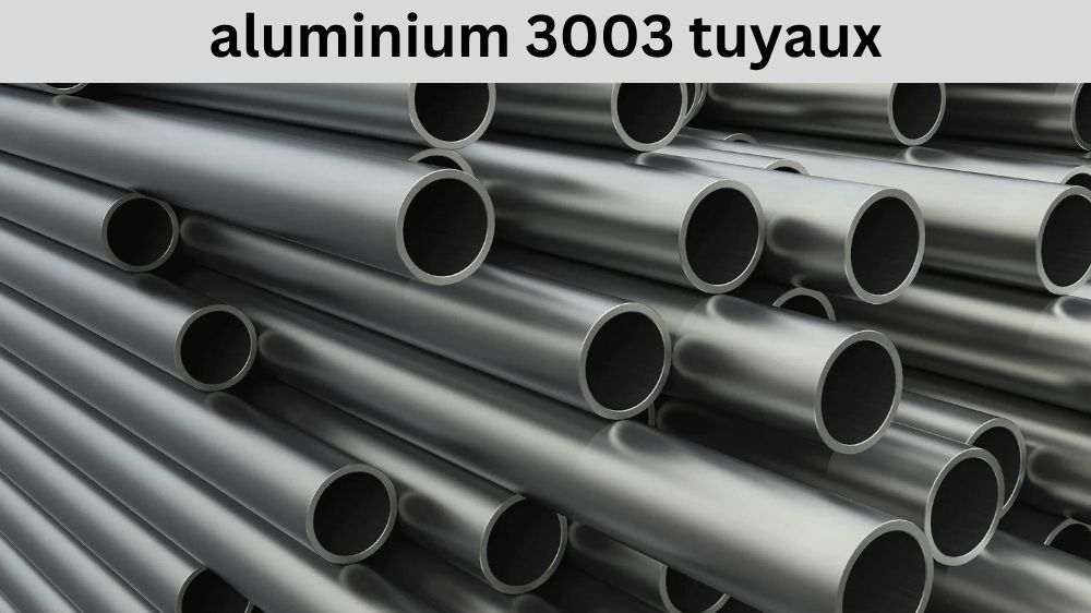 aluminium 3003 tuyaux