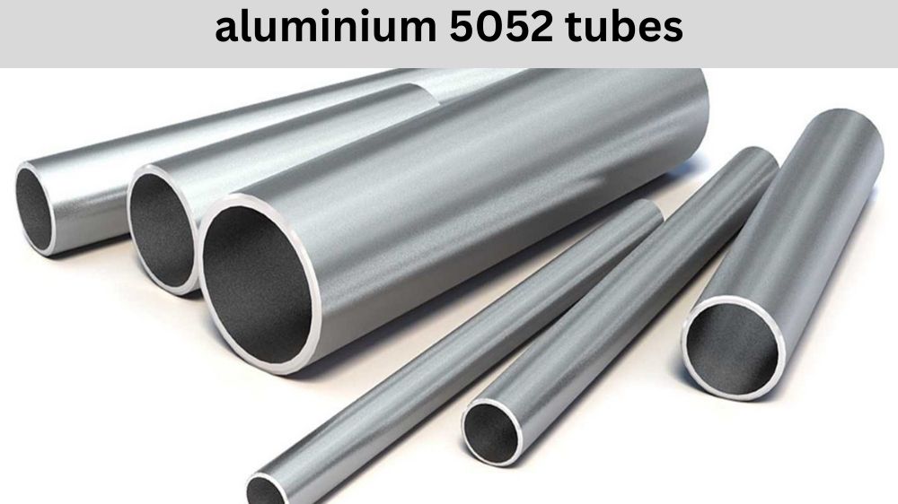 aluminium 5052 tubes